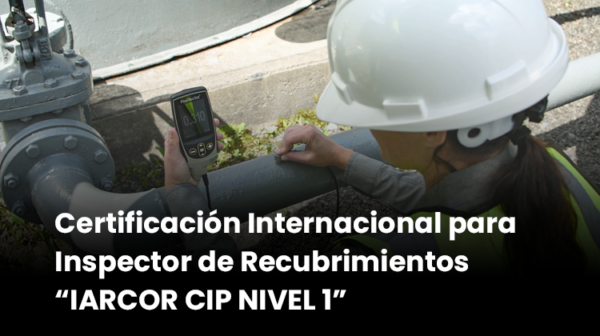 Inspector de Recubrimientos Certificado “IARCOR CIP NIVEL 1”