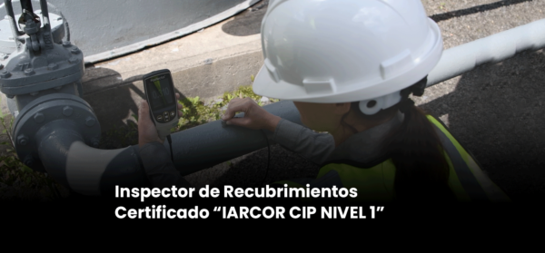 Inspector de Recubrimientos Certificado “IARCOR CIP NIVEL 1”