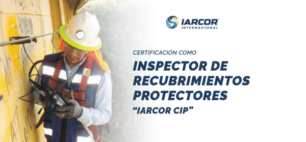 Inspector de Recubrimientos Certificado “IARCOR CIP”
